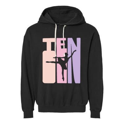 10th Birthday Gift Ballet Dancer 10 Years Old Ballerina Garment-Dyed Fleece Hoodie