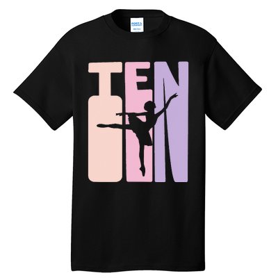 10th Birthday Gift Ballet Dancer 10 Years Old Ballerina Tall T-Shirt