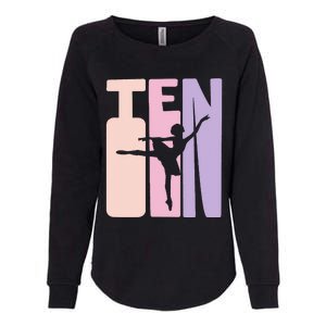 10th Birthday Gift Ballet Dancer 10 Years Old Ballerina Womens California Wash Sweatshirt