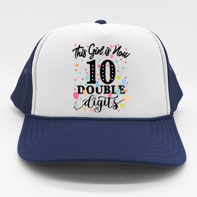 10th Birthday Gifts Shirt This Girl Is Now 10 Double Digits Trucker Hat