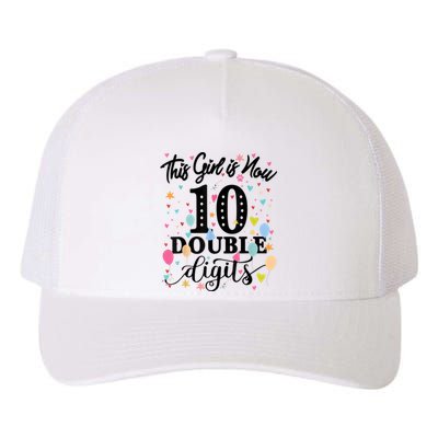 10th Birthday Gifts Shirt This Girl Is Now 10 Double Digits Yupoong Adult 5-Panel Trucker Hat