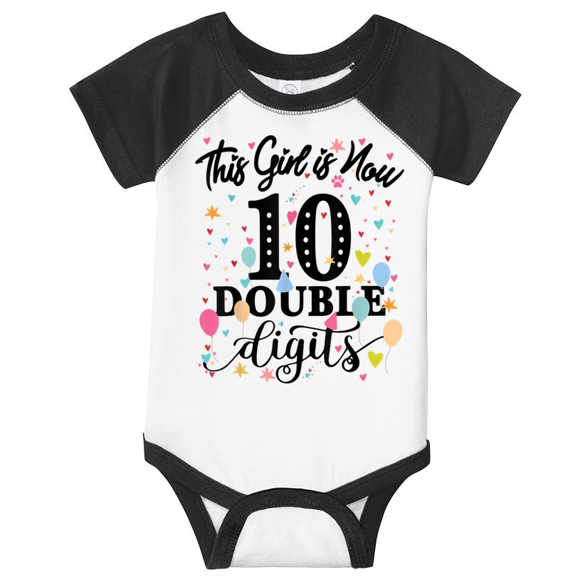 10th Birthday Gifts Shirt This Girl Is Now 10 Double Digits Infant Baby Jersey Bodysuit