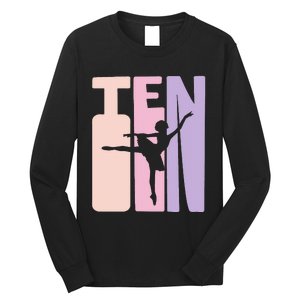 10th Birthday Gift Ballet Dancer 10 Years Old Ballerina Long Sleeve Shirt