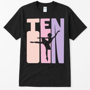 10th Birthday Gift Ballet Dancer 10 Years Old Ballerina Tall T-Shirt