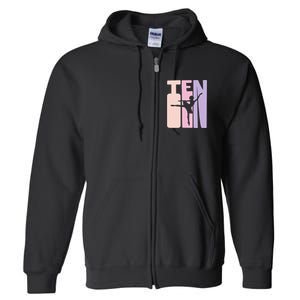 10th Birthday Gift Ballet Dancer 10 Years Old Ballerina Full Zip Hoodie