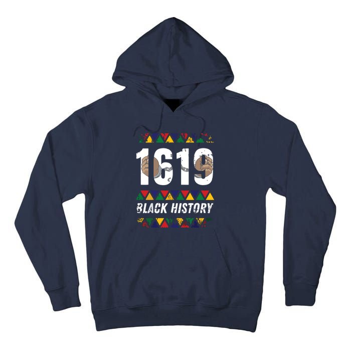 1619 Black History Month African American Pride Celebration Tall Hoodie