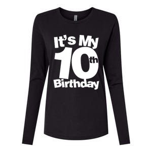 10th Birthday It's My 10th Birthday 10 Year Old Birthday TShirt Womens Cotton Relaxed Long Sleeve T-Shirt