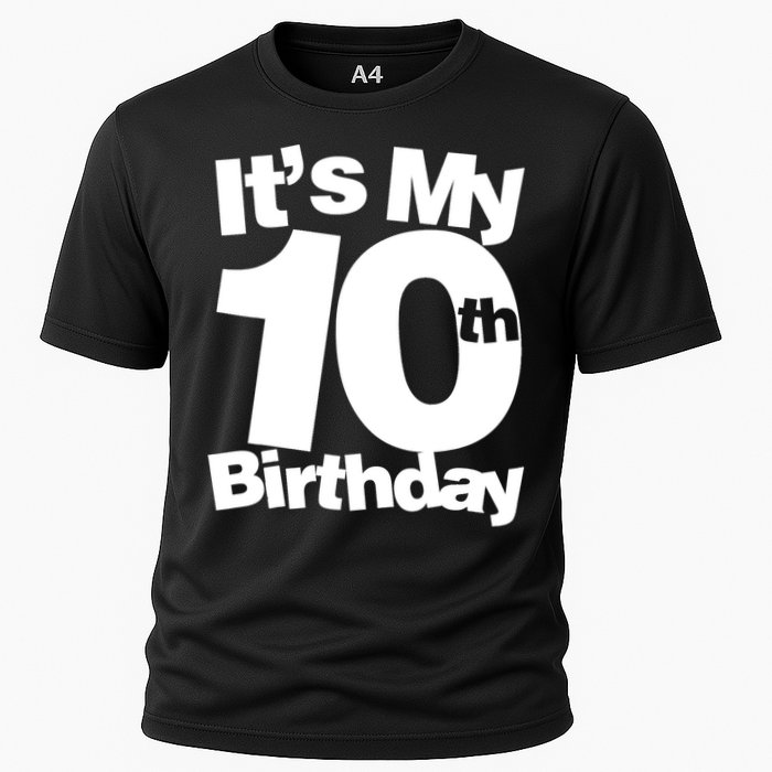 10th Birthday It's My 10th Birthday 10 Year Old Birthday TShirt Cooling Performance Crew T-Shirt