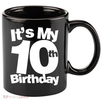 10th Birthday It's My 10th Birthday 10 Year Old Birthday TShirt 11oz C Handle Ceramic Mug