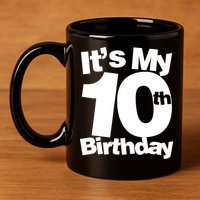 10th Birthday It's My 10th Birthday 10 Year Old Birthday TShirt 11oz C Handle Ceramic Mug