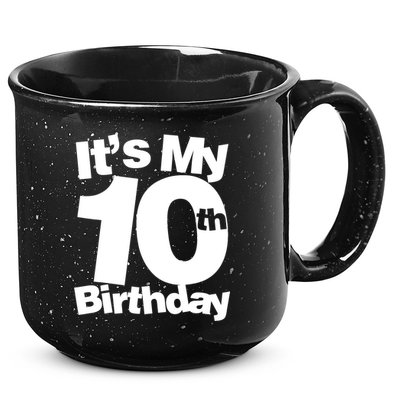10th Birthday It's My 10th Birthday 10 Year Old Birthday TShirt 15oz Campfire Ceramic Mug
