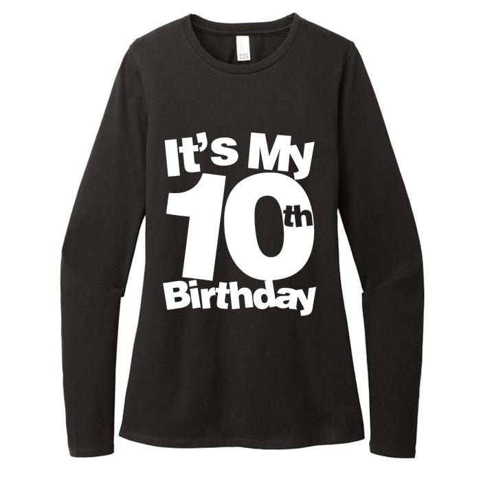 10th Birthday It's My 10th Birthday 10 Year Old Birthday TShirt Womens CVC Long Sleeve Shirt