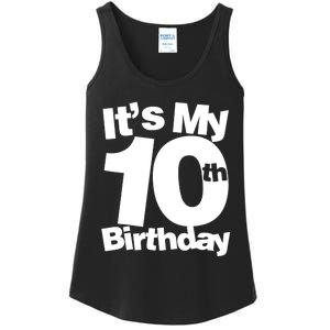 10th Birthday It's My 10th Birthday 10 Year Old Birthday TShirt Ladies Essential Tank