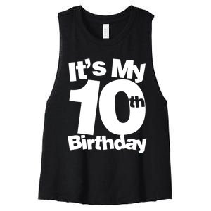 10th Birthday It's My 10th Birthday 10 Year Old Birthday TShirt Women's Racerback Cropped Tank