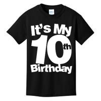 10th Birthday It's My 10th Birthday 10 Year Old Birthday TShirt Kids T-Shirt