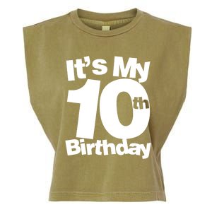 10th Birthday It's My 10th Birthday 10 Year Old Birthday TShirt Garment-Dyed Women's Muscle Tee