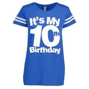 10th Birthday It's My 10th Birthday 10 Year Old Birthday TShirt Enza Ladies Jersey Football T-Shirt