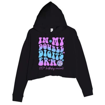 10th Birthday  In My Double Digits Era Groovy Retro Crop Fleece Hoodie