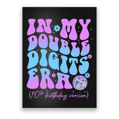10th Birthday  In My Double Digits Era Groovy Retro Poster