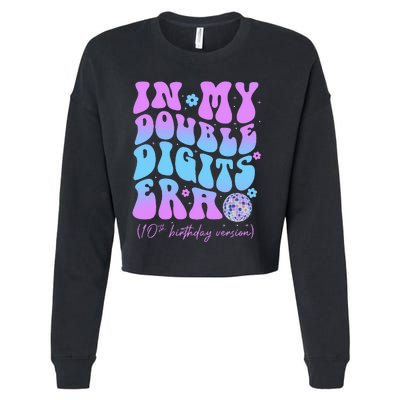 10th Birthday  In My Double Digits Era Groovy Retro Cropped Pullover Crew