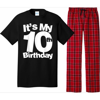 10th Birthday Its My 10th Birthday 10 Year Old Birthday Pajama Set