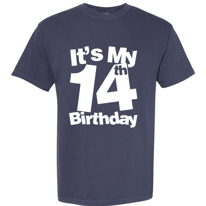 14th Birthday It's My 14th Birthday 14 Year Old Birthday Garment-Dyed Heavyweight T-Shirt