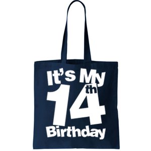 14th Birthday It's My 14th Birthday 14 Year Old Birthday Tote Bag