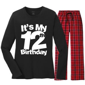 12th Birthday It's My 12th Birthday 12 Year Old Birthday Women's Long Sleeve Flannel Pajama Set 