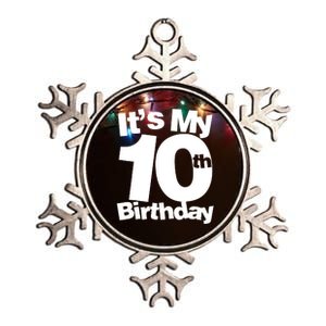 10th Birthday It's My 10th Birthday 10 Year Old Birthday Metallic Star Ornament