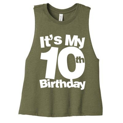 10th Birthday It's My 10th Birthday 10 Year Old Birthday Women's Racerback Cropped Tank