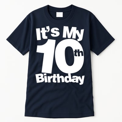 10th Birthday It's My 10th Birthday 10 Year Old Birthday Tall T-Shirt