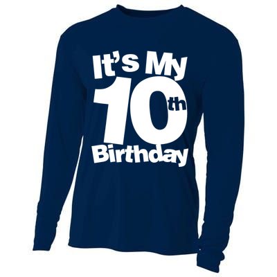 10th Birthday It's My 10th Birthday 10 Year Old Birthday Cooling Performance Long Sleeve Crew