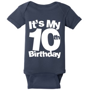 10th Birthday It's My 10th Birthday 10 Year Old Birthday Baby Bodysuit