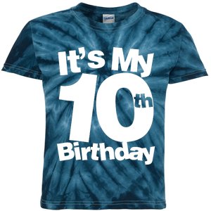 10th Birthday It's My 10th Birthday 10 Year Old Birthday Kids Tie-Dye T-Shirt