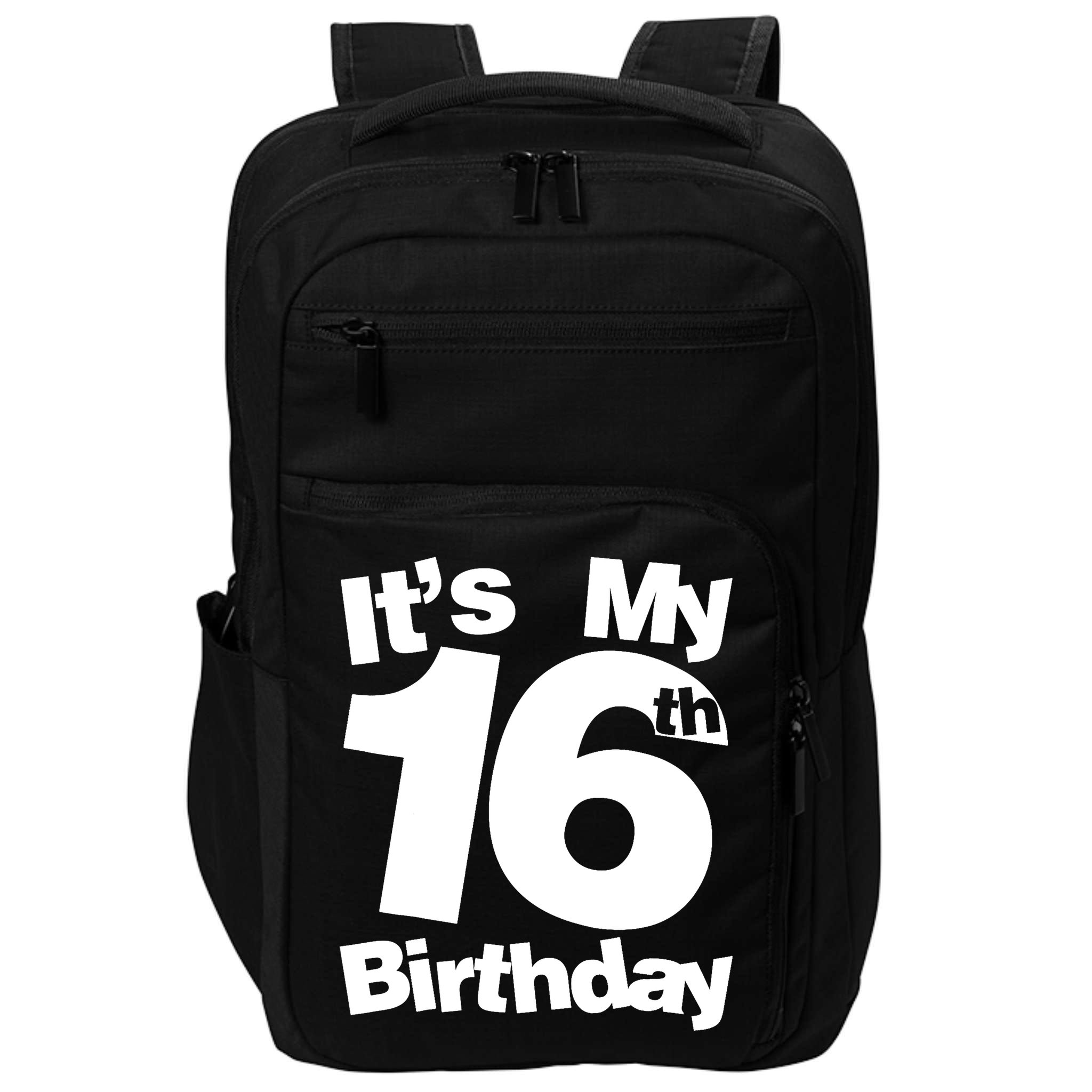 16th Birthday It's My 16th Birthday 16 Year Old Birthday Impact Tech Backpack
