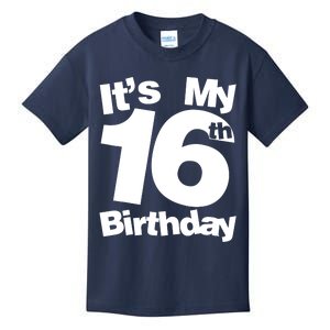 16th Birthday It's My 16th Birthday 16 Year Old Birthday Kids T-Shirt