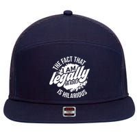 18th Birthday Im Legally An Adult Is Hilarious Funny 7 Panel Mesh Trucker Snapback Hat