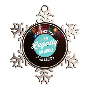 18th Birthday IM Legally An Adult Is Hilarious Funny Metallic Star Ornament