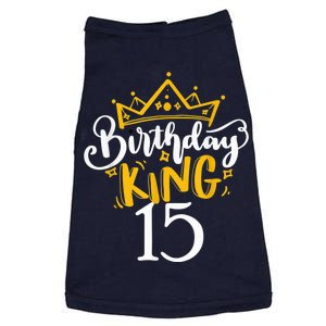 15th Birthday King 15 Years Old Party Ideas For Boy Doggie Tank