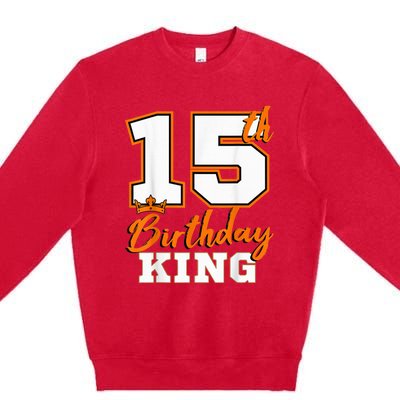 15th Birthday King Party Crown Bday Celebration Premium Crewneck Sweatshirt