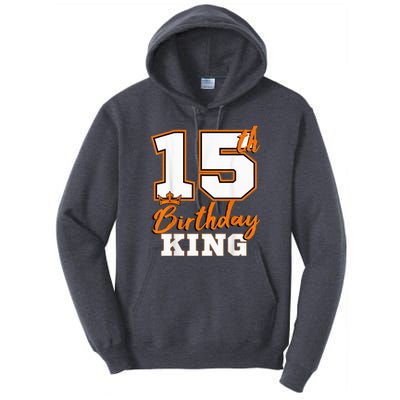 15th Birthday King Party Crown Bday Celebration Tall Hoodie