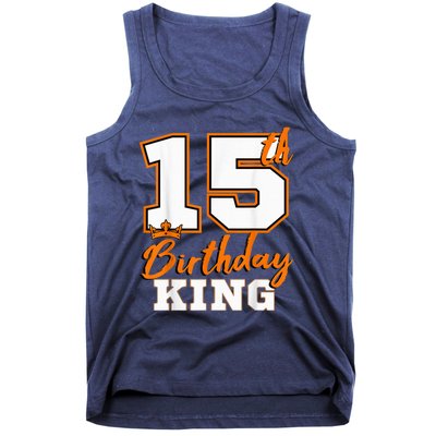 15th Birthday King Party Crown Bday Celebration Tank Top