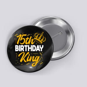 15th Birthday King Party Crown Bday Celebration Button