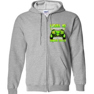 10th Birthday Level 10 Unlocked Awesome 2013 Gamer Gift Full Zip Hoodie