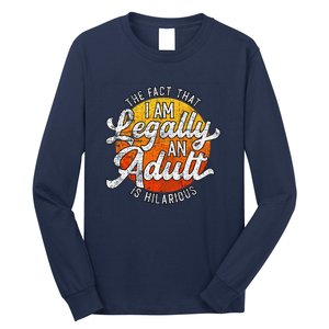 18th Birthday Legally Adult Funny Birthday Long Sleeve Shirt