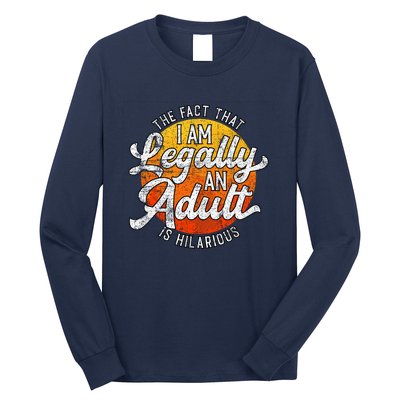 18th Birthday Legally Adult Funny Birthday Long Sleeve Shirt