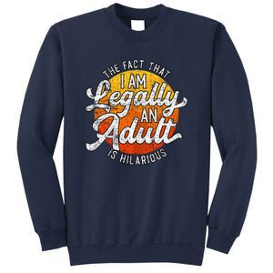 18th Birthday Legally Adult Funny Birthday Sweatshirt