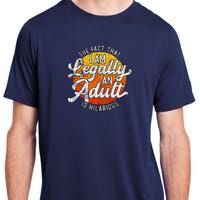 18th Birthday Legally Adult Funny Birthday Adult ChromaSoft Performance T-Shirt