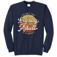 18th Birthday Legally Adult Funny Birthday Tall Sweatshirt