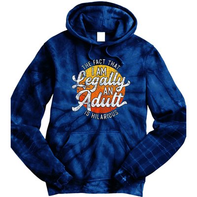 18th Birthday Legally Adult Funny Birthday Tie Dye Hoodie